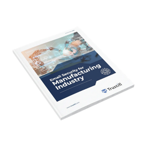Email Security for Manufacturing