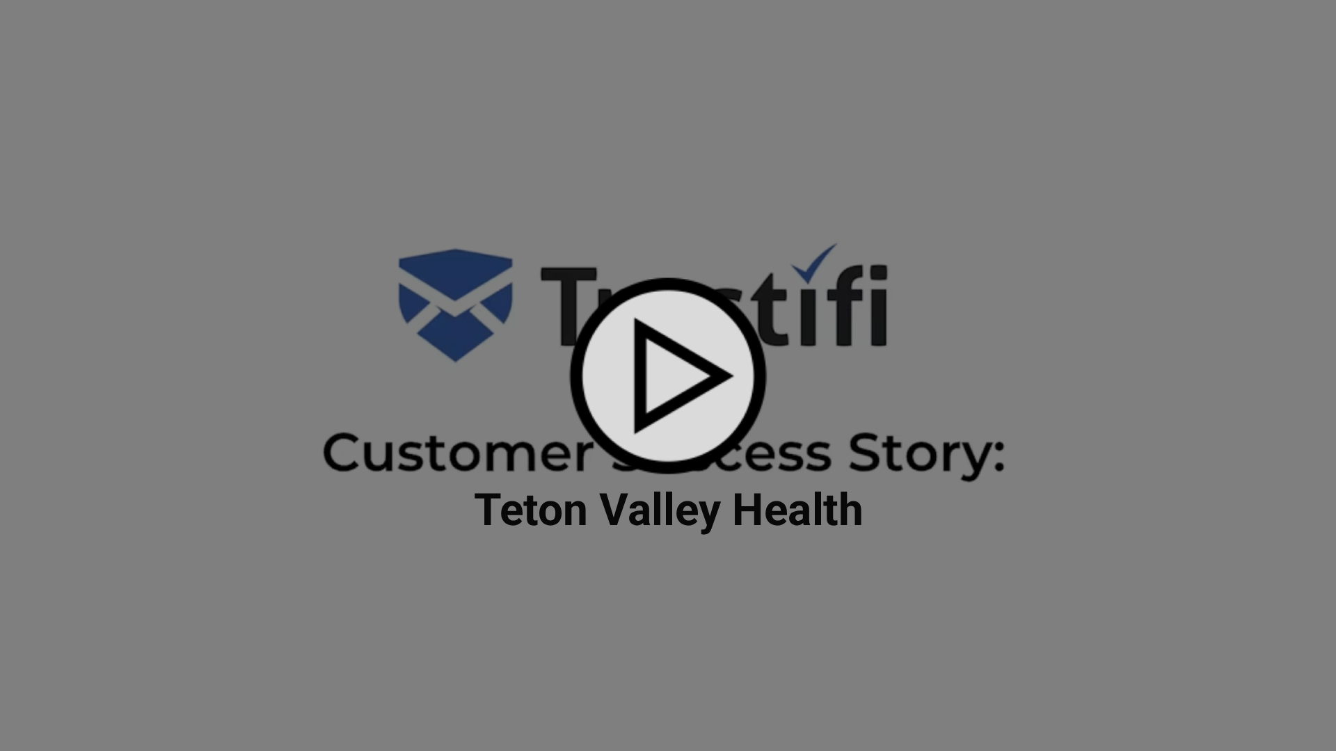 How Trustifi Helped Teton Valley Health Achieve HIPPA Compliance