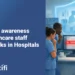 Phishing awareness for healthcare staff Stop Clicks in Hospitals