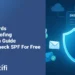 SPF Records Email Spoofing Protection Guide How To Check SPF For Free