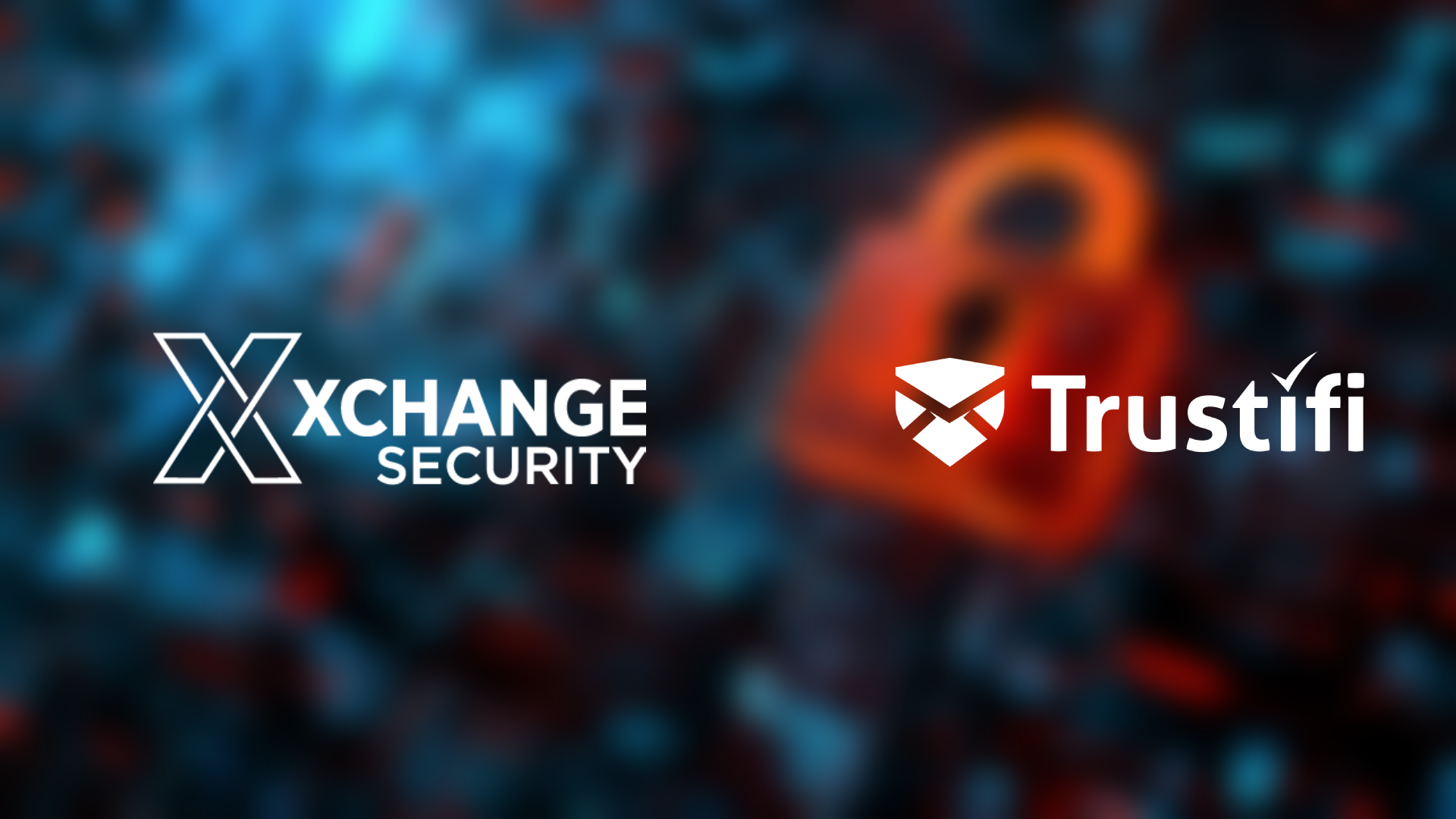 XChange Security X Trustifi